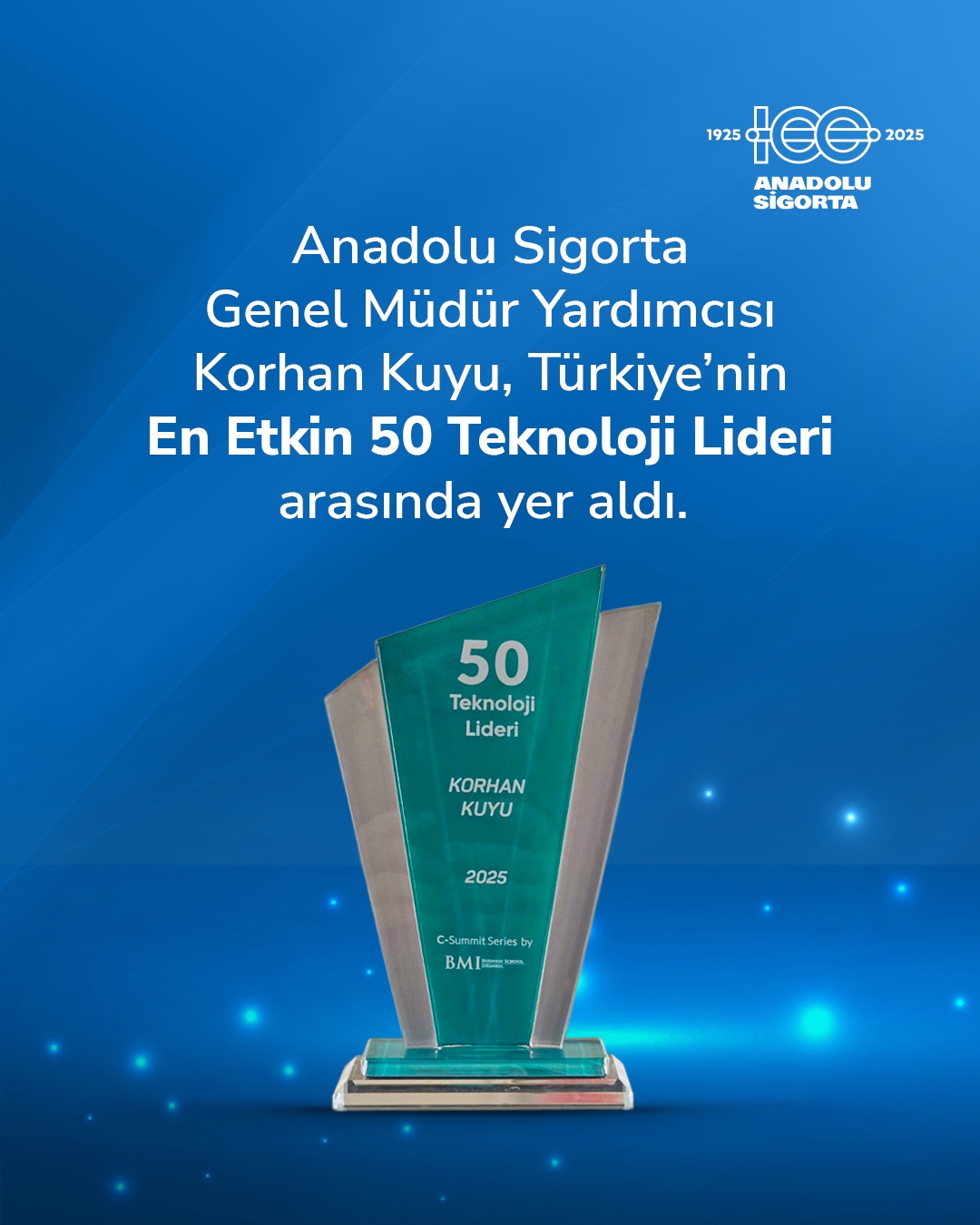 Anadolu Sigorta Genel Müdür Yardımcısı Korhan Kuyu “En etkin 50 teknoloji lideri” arasında yer aldı