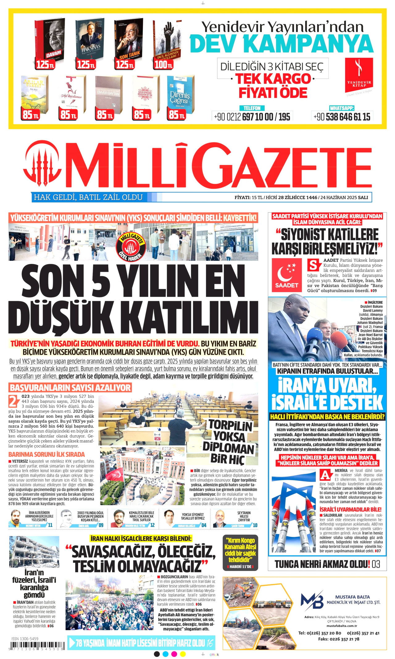 Gazeteler manşetine hangi haberleri taşıdı? İşte 24 Haziran 2025’in gazete manşetleri