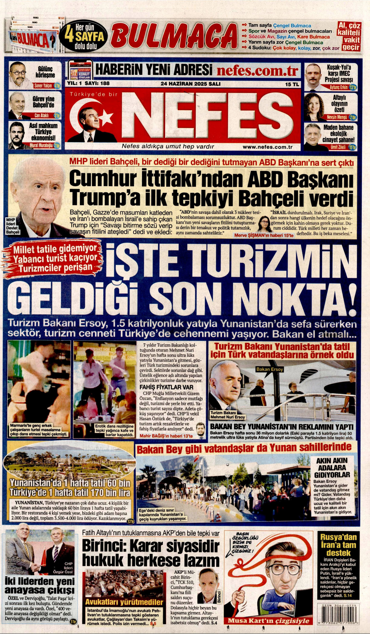 Gazeteler manşetine hangi haberleri taşıdı? İşte 24 Haziran 2025’in gazete manşetleri