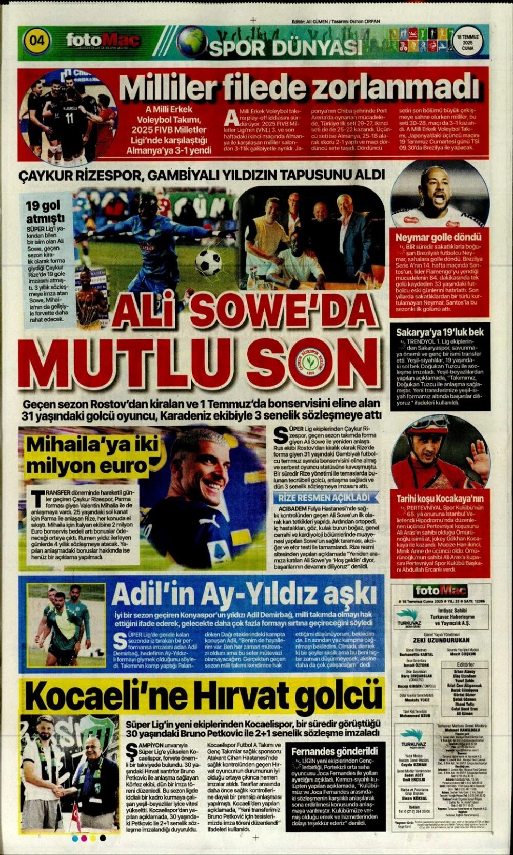 4 büyükte transfer rüzgarı: İşte 18 Temmuz Cuma günün spor manşetleri