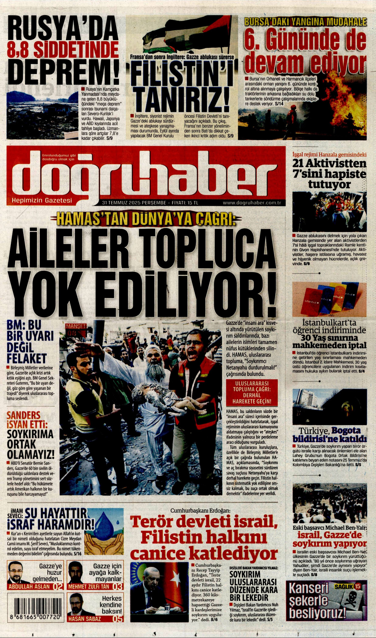 Gazeteler manşetine hangi haberleri taşıdı? İşte 31 Temmuz Perşembe gazete manşetleri