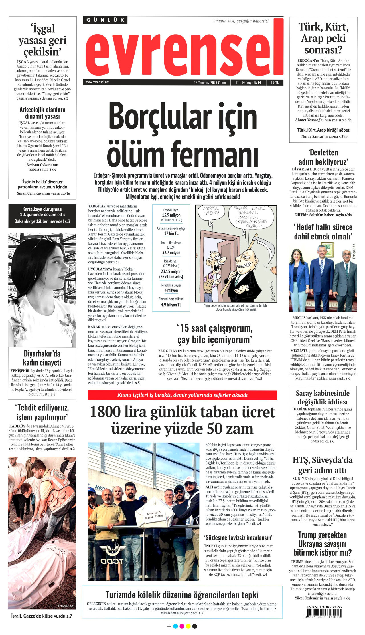 Gazeteler manşetine hangi haberleri taşıdı? İşte 18 Temmuz Cuma gazete manşetleri