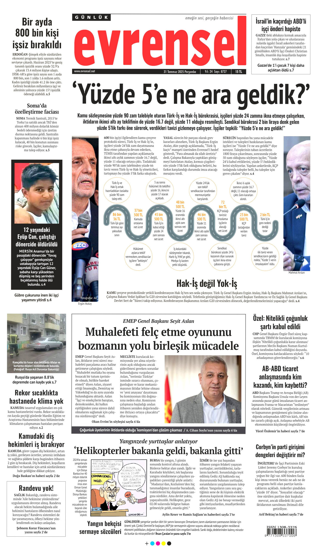 Gazeteler manşetine hangi haberleri taşıdı? İşte 31 Temmuz Perşembe gazete manşetleri