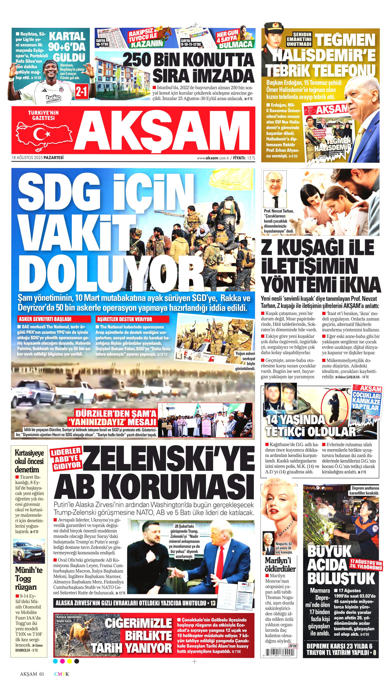 Gazeteler manşetine hangi haberleri taşıdı? İşte 18 Ağustos Pazartesi gazete manşetleri 11 Gazeteler manşetine hangi haberleri taşıdı? İşte 18 Ağustos Pazartesi gazete manşetleri