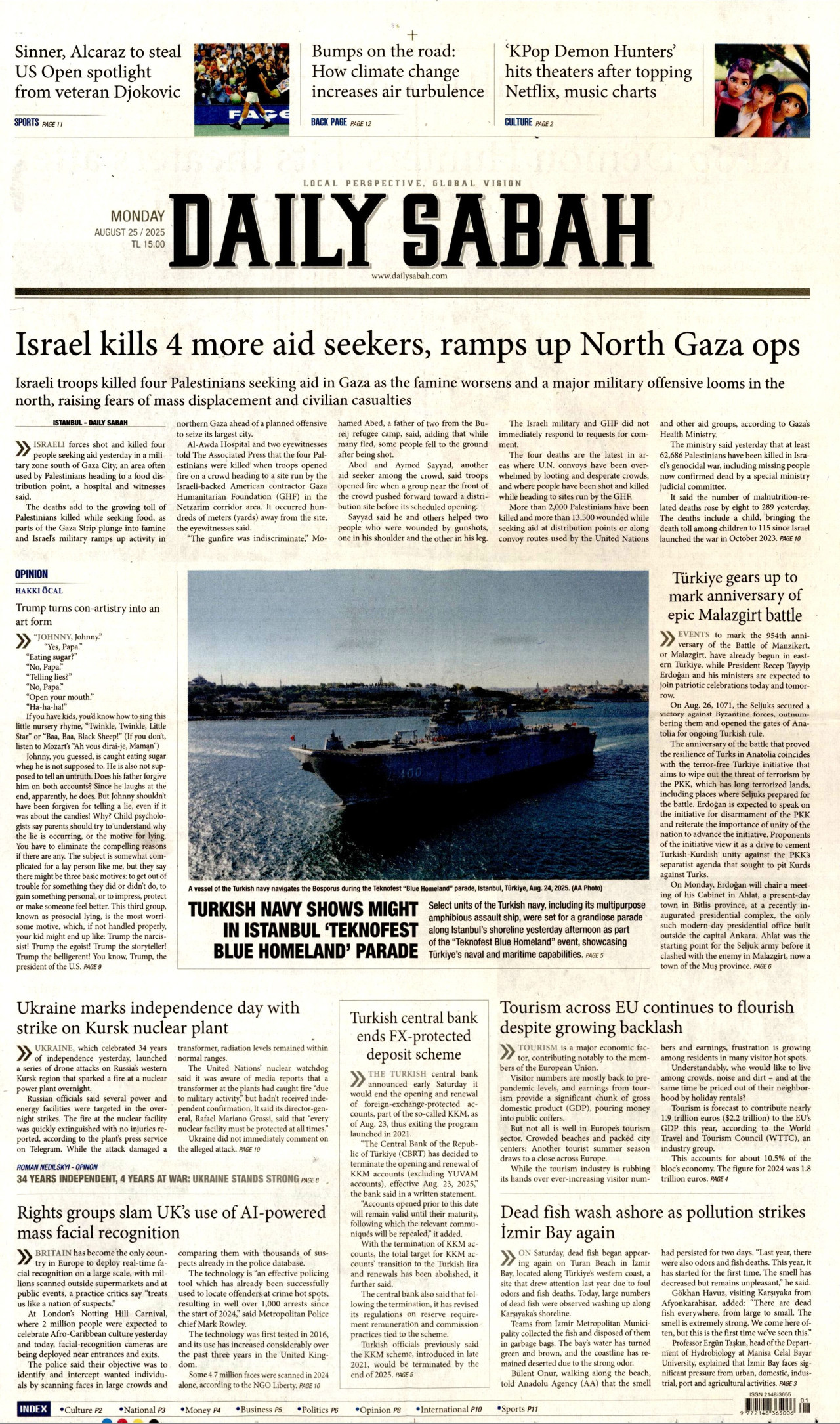 Gazeteler manşetine hangi haberleri taşıdı? İşte 25 Ağustos Pazartesi gazete manşetleri