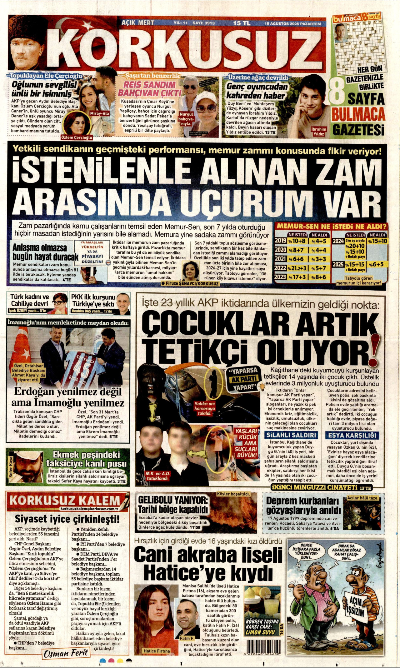 Gazeteler manşetine hangi haberleri taşıdı? İşte 18 Ağustos Pazartesi gazete manşetleri 26 Gazeteler manşetine hangi haberleri taşıdı? İşte 18 Ağustos Pazartesi gazete manşetleri