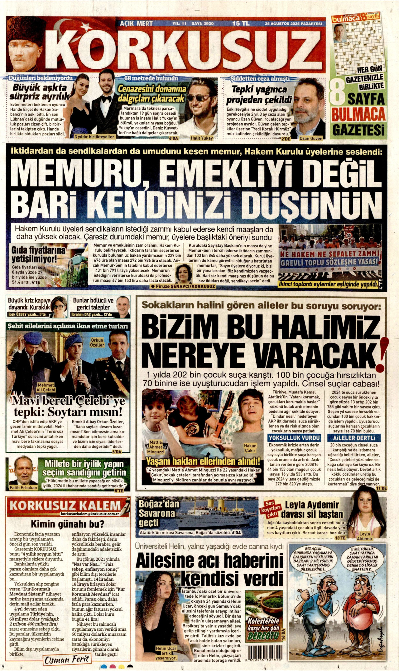 Gazeteler manşetine hangi haberleri taşıdı? İşte 25 Ağustos Pazartesi gazete manşetleri