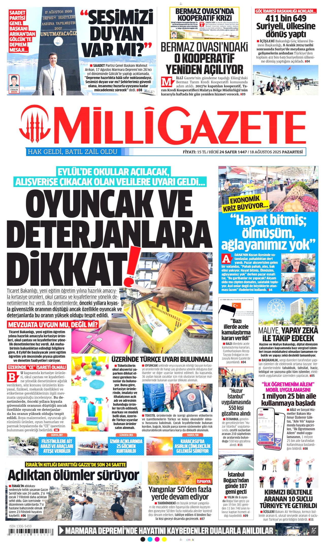 Gazeteler manşetine hangi haberleri taşıdı? İşte 18 Ağustos Pazartesi gazete manşetleri 13 Gazeteler manşetine hangi haberleri taşıdı? İşte 18 Ağustos Pazartesi gazete manşetleri