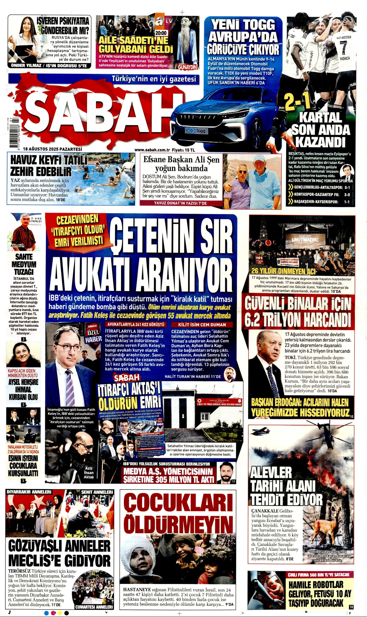 Gazeteler manşetine hangi haberleri taşıdı? İşte 18 Ağustos Pazartesi gazete manşetleri 3 Gazeteler manşetine hangi haberleri taşıdı? İşte 18 Ağustos Pazartesi gazete manşetleri