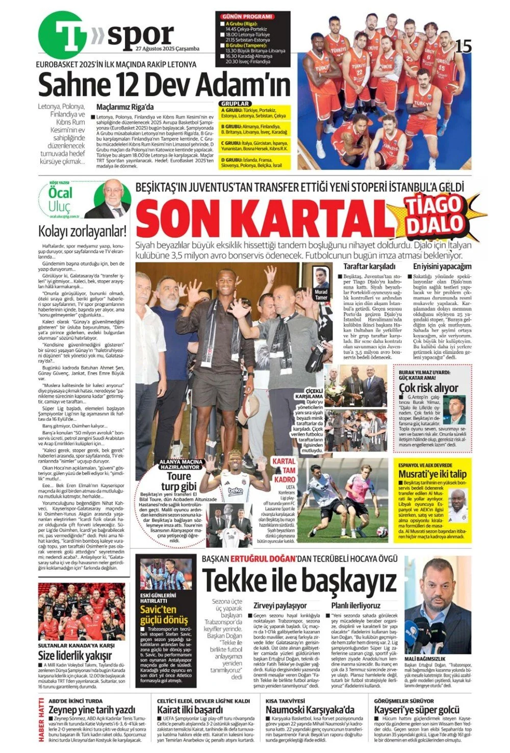 Türk takımları Avrupa'da tur peşinde. 27 Ağustos Çarşamba sporda hangi başlıklar öne çıktı?