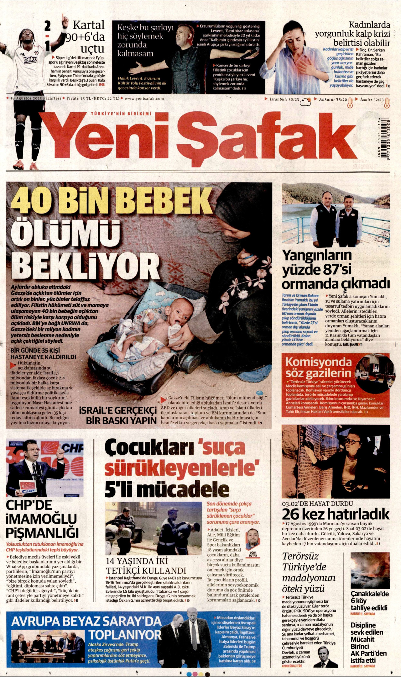 Gazeteler manşetine hangi haberleri taşıdı? İşte 18 Ağustos Pazartesi gazete manşetleri 8 Gazeteler manşetine hangi haberleri taşıdı? İşte 18 Ağustos Pazartesi gazete manşetleri