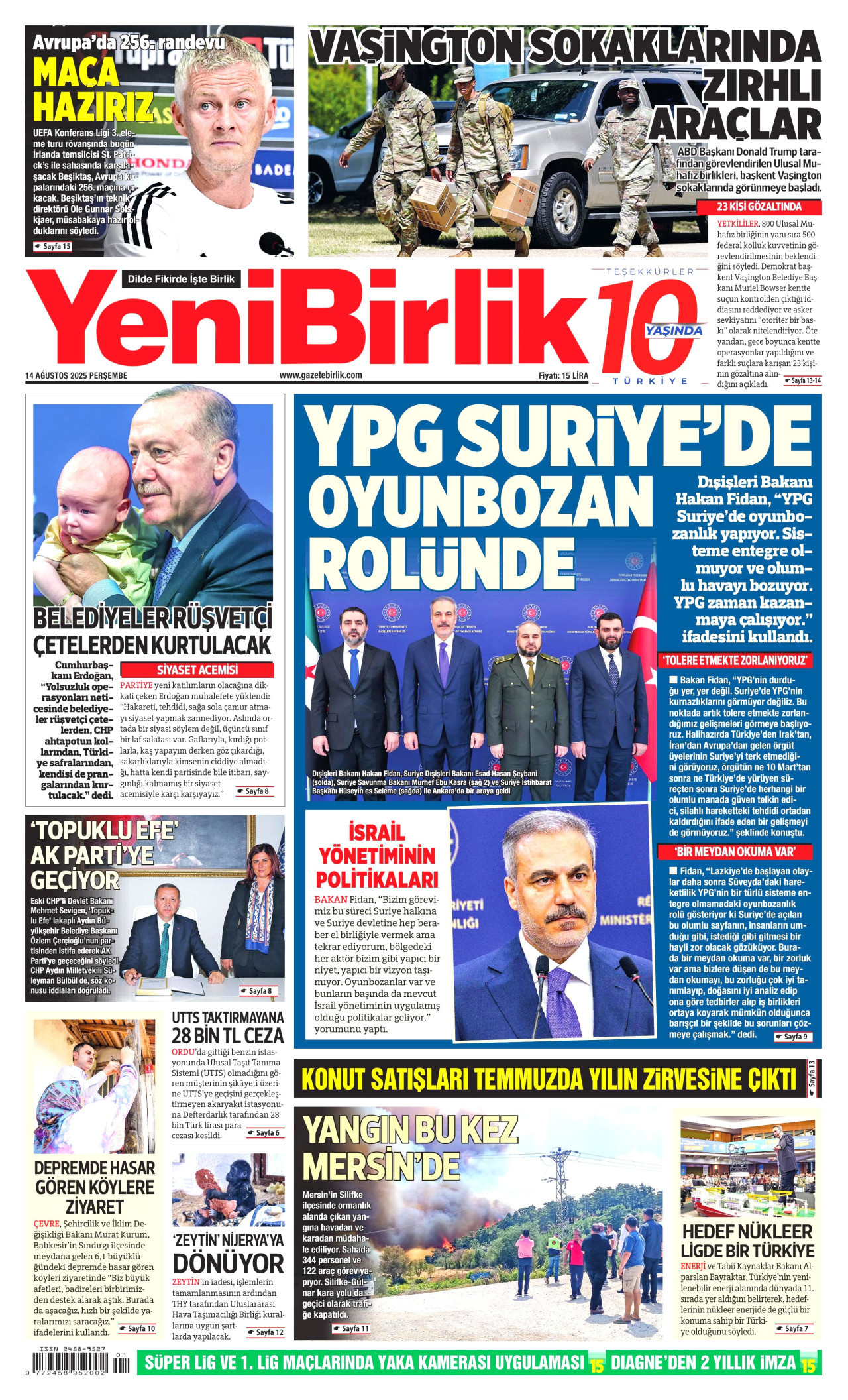 Gazeteler manşetine hangi haberleri taşıdı? İşte 14 Ağustos Perşembe gazete manşetleri 23 Gazeteler manşetine hangi haberleri taşıdı? İşte 14 Ağustos Perşembe gazete manşetleri