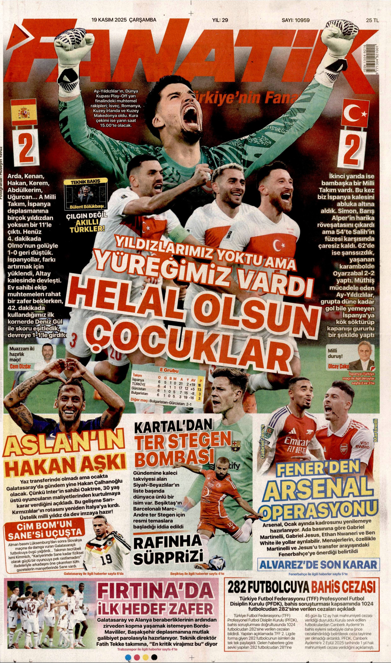 Gazeteler manşetine hangi haberleri taşıdı? İşte 19 Kasım Çarşamba gazete manşetleri 25 Gazeteler manşetine hangi haberleri taşıdı? İşte 19 Kasım Çarşamba gazete manşetleri