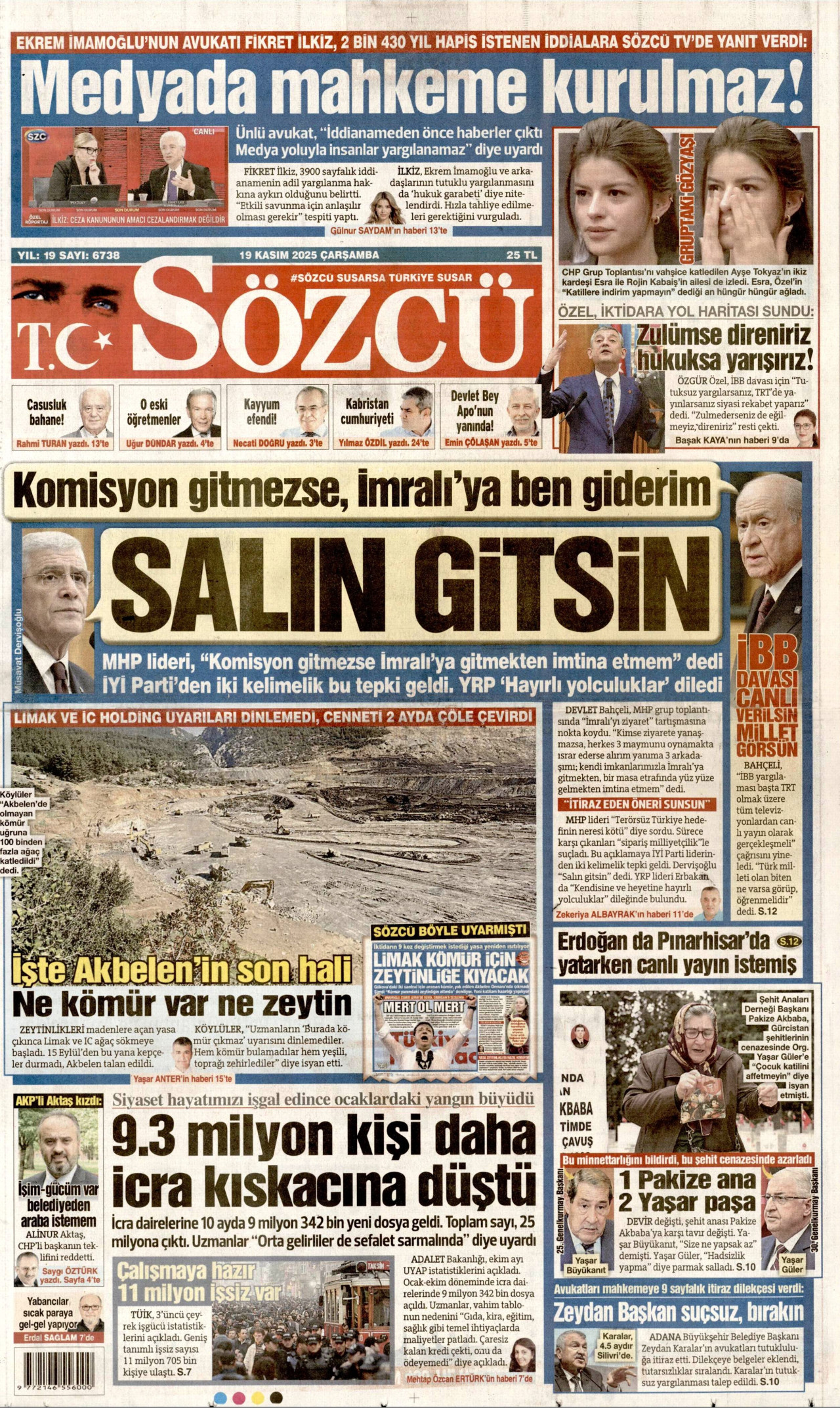 Gazeteler manşetine hangi haberleri taşıdı? İşte 19 Kasım Çarşamba gazete manşetleri 4 Gazeteler manşetine hangi haberleri taşıdı? İşte 19 Kasım Çarşamba gazete manşetleri