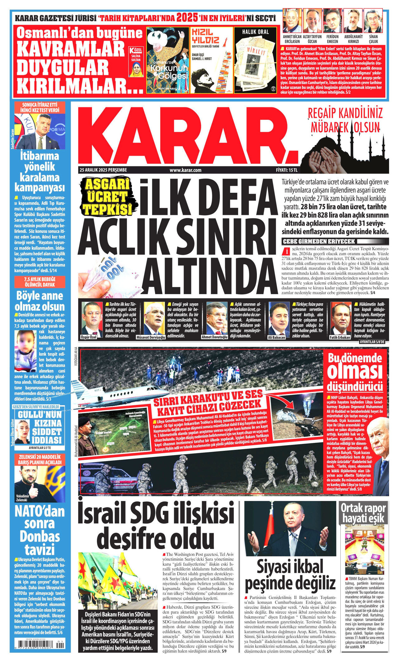 Gazeteler manşetine hangi haberleri taşıdı? İşte 25 Aralık Perşembe gazete manşetleri 9 Gazeteler manşetine hangi haberleri taşıdı? İşte 25 Aralık Perşembe gazete manşetleri