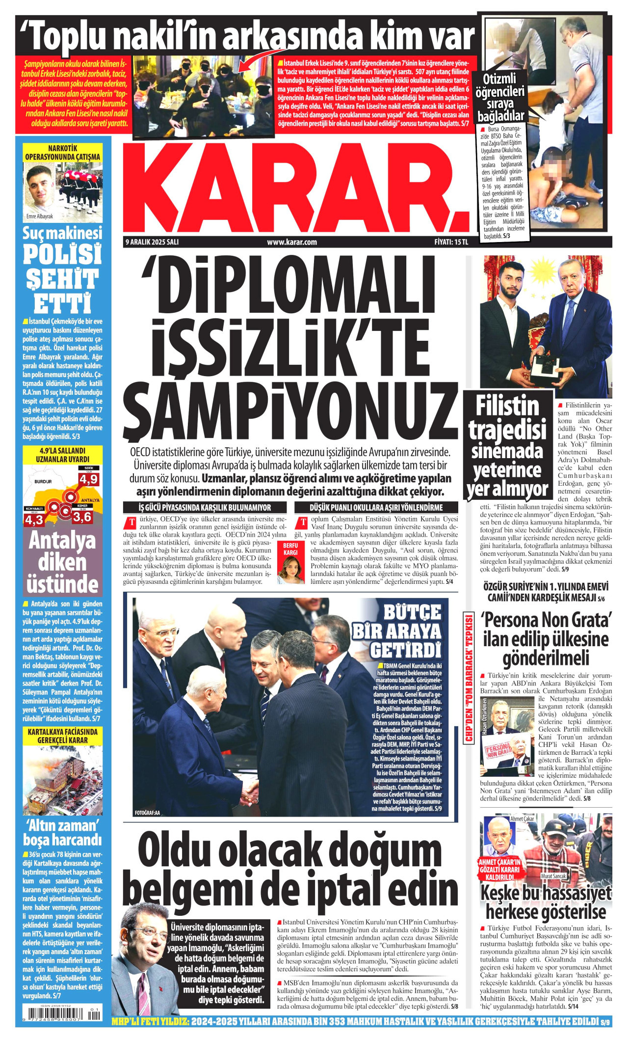 Gazeteler manşetine hangi haberleri taşıdı? İşte 9 Aralık Salı gazete manşetleri 10 Gazeteler manşetine hangi haberleri taşıdı? İşte 9 Aralık Salı gazete manşetleri