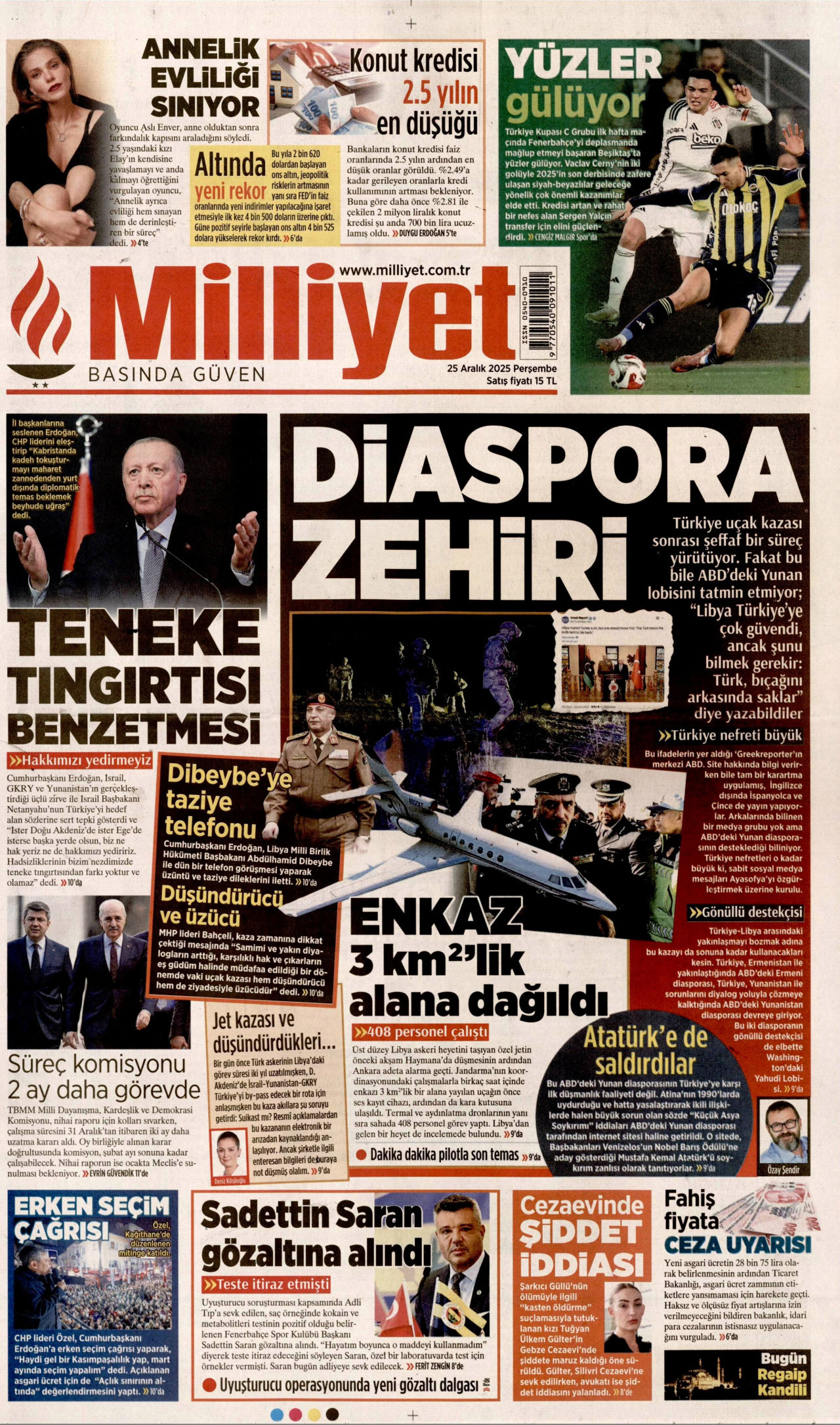 Gazeteler manşetine hangi haberleri taşıdı? İşte 25 Aralık Perşembe gazete manşetleri 12 Gazeteler manşetine hangi haberleri taşıdı? İşte 25 Aralık Perşembe gazete manşetleri