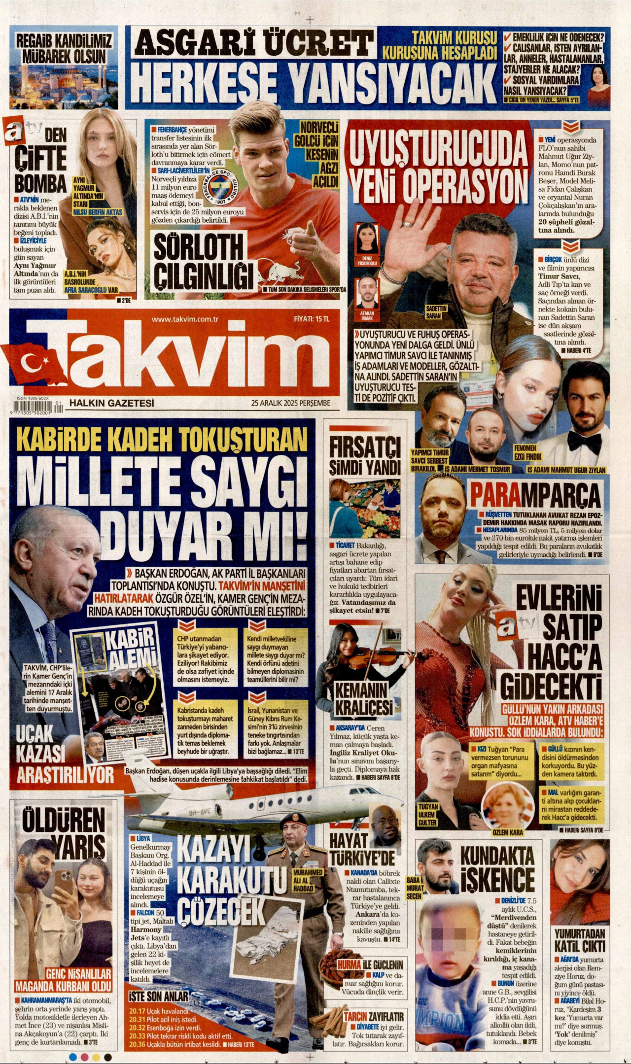 Gazeteler manşetine hangi haberleri taşıdı? İşte 25 Aralık Perşembe gazete manşetleri 21 Gazeteler manşetine hangi haberleri taşıdı? İşte 25 Aralık Perşembe gazete manşetleri