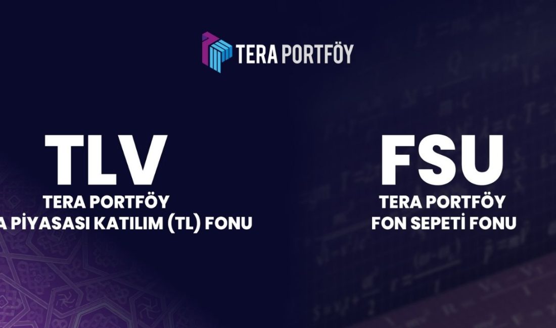 Tera Portföy, fon yelpazesini genişleterek yatırımcıların farklı piyasa koşullarına uygun,