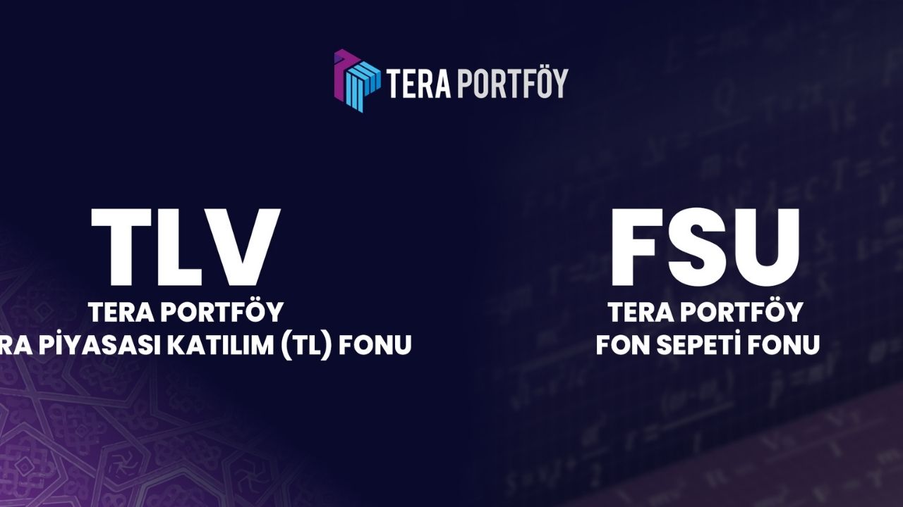 Tera Portföy, fon yelpazesini genişleterek yatırımcıların farklı piyasa koşullarına uygun,