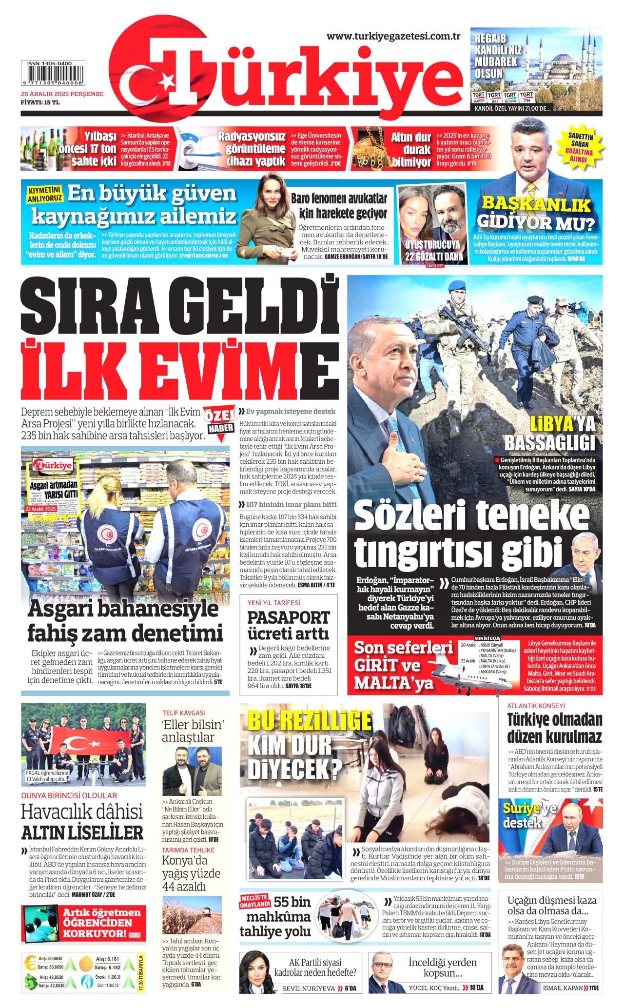Gazeteler manşetine hangi haberleri taşıdı? İşte 25 Aralık Perşembe gazete manşetleri 7 Gazeteler manşetine hangi haberleri taşıdı? İşte 25 Aralık Perşembe gazete manşetleri
