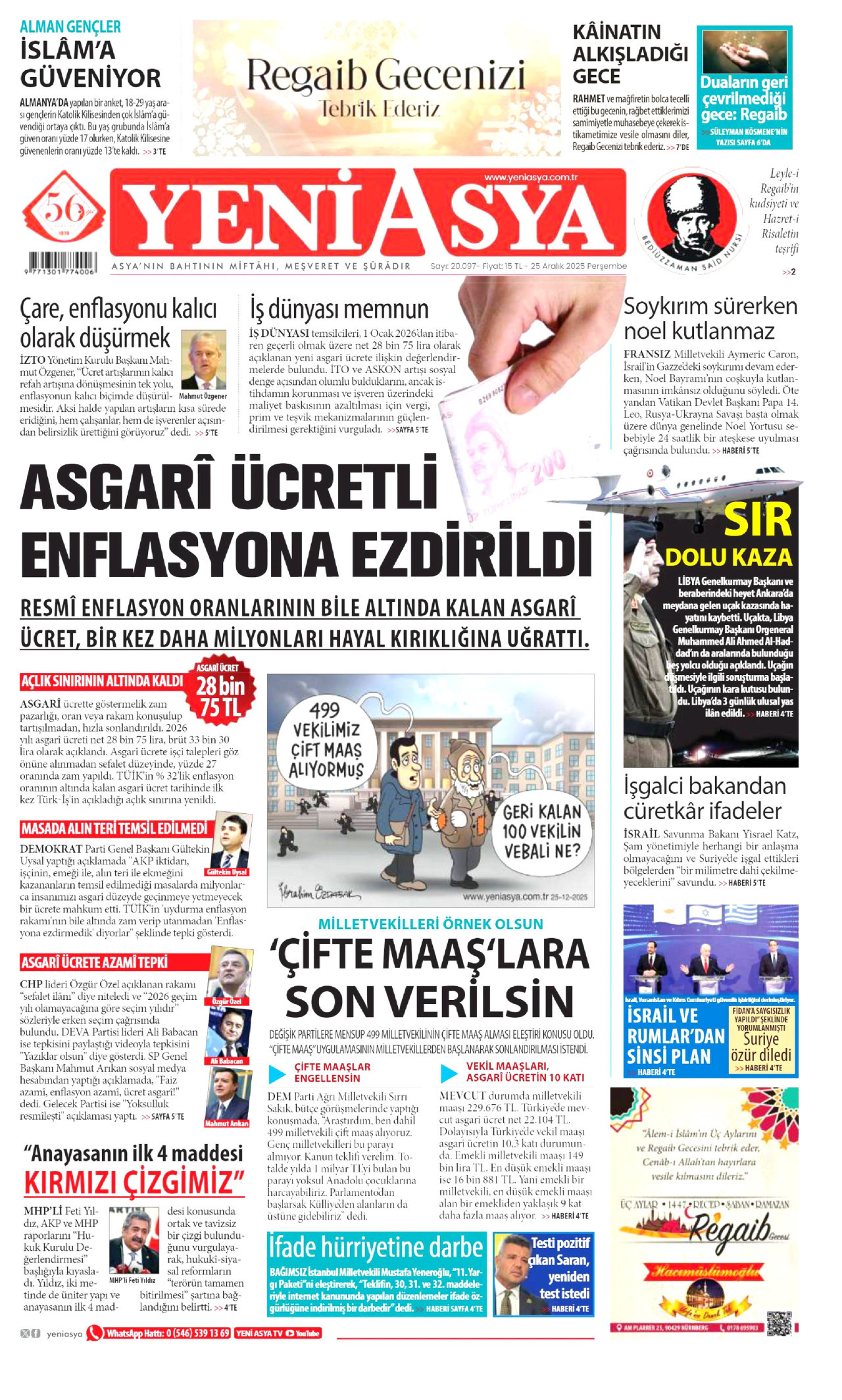Gazeteler manşetine hangi haberleri taşıdı? İşte 25 Aralık Perşembe gazete manşetleri 18 Gazeteler manşetine hangi haberleri taşıdı? İşte 25 Aralık Perşembe gazete manşetleri