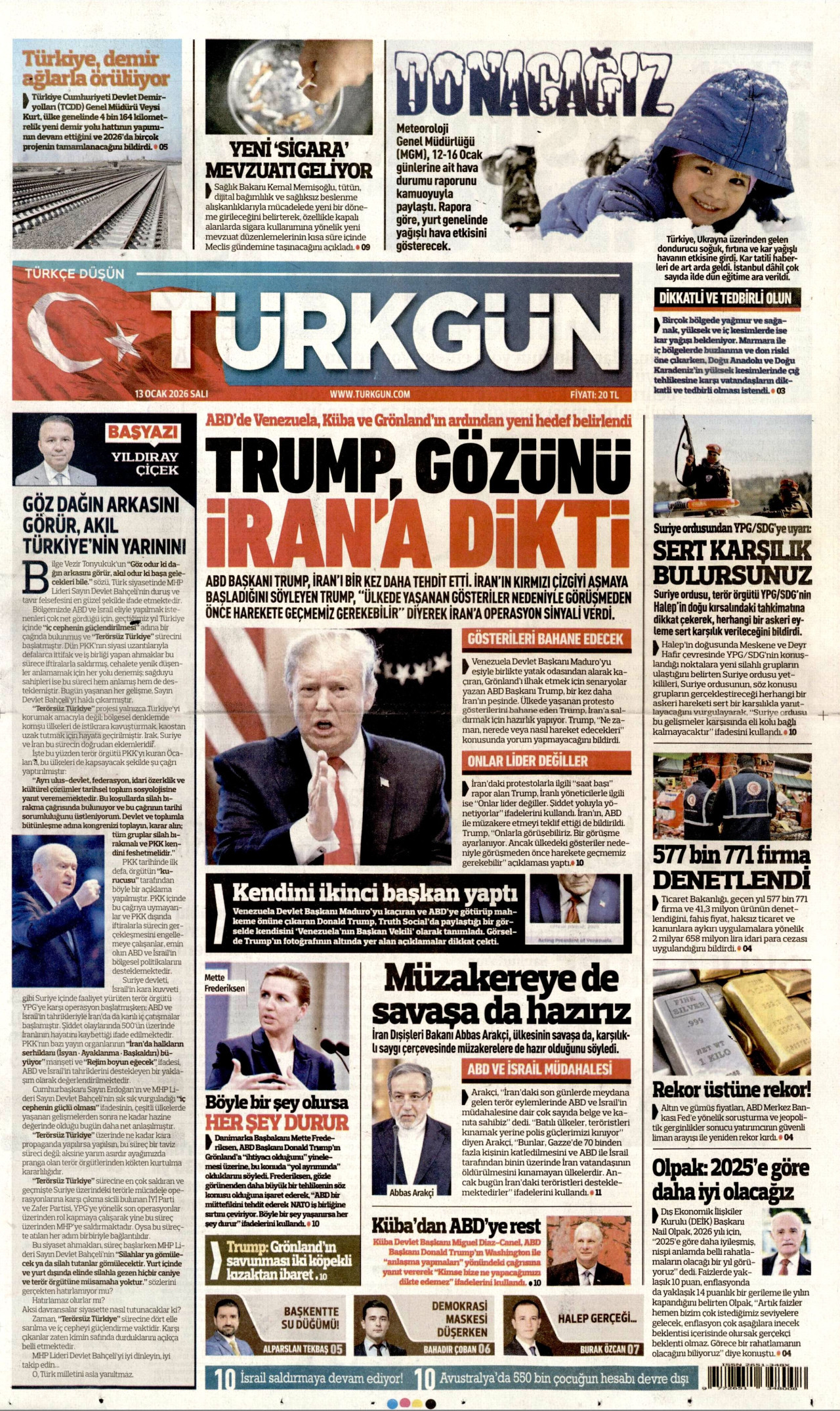 Gazeteler manşetine hangi haberleri taşıdı? İşte 13 Ocak Salı gazete manşetleri 6 Gazeteler manşetine hangi haberleri taşıdı? İşte 13 Ocak Salı gazete manşetleri