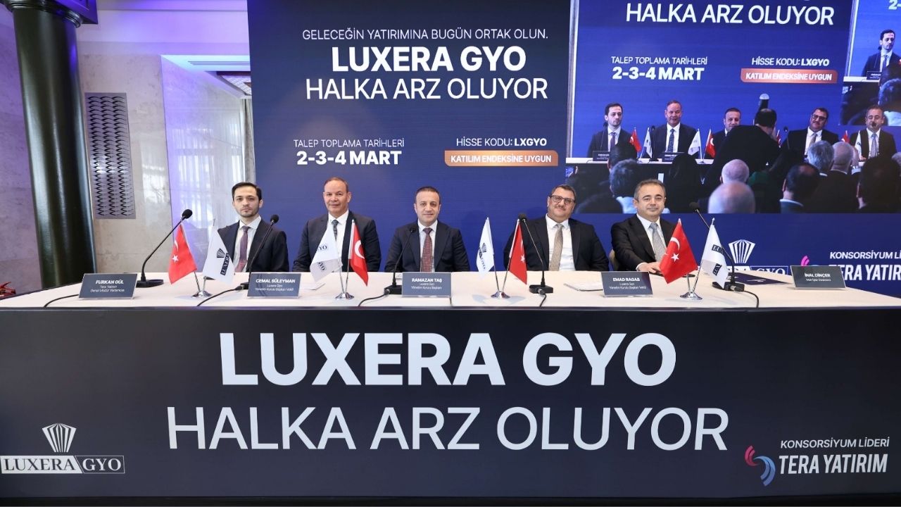Portföy büyüklüğü 7 milyar TL’yi aşan Luxera GYO, 2-3-4 Mart