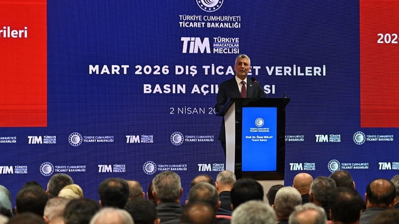 Bakan Bolat açıkladı: Mart ayında dış ticaret açığı 11,3 milyar dolara çıktı