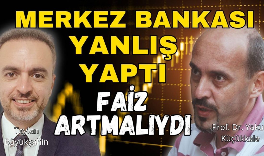 Prof. Dr. Yakup Küçükkale, TCMB’nin politika faizini sabit tutma kararını