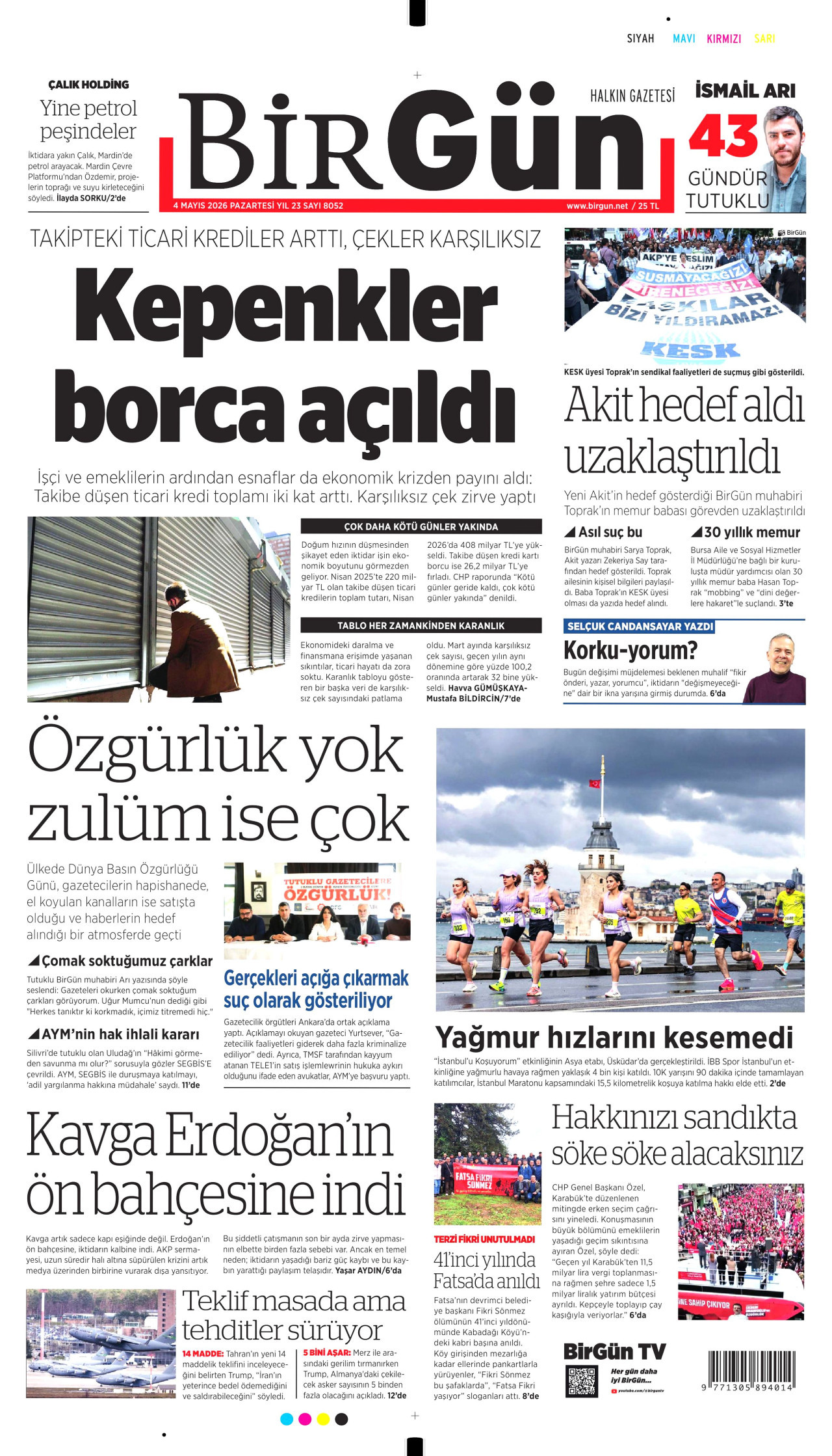 Gazeteler manşetine hangi haberleri taşıdı? İşte 4 Mayıs Pazartesi gazete manşetleri 15 Gazeteler manşetine hangi haberleri taşıdı? İşte 4 Mayıs Pazartesi gazete manşetleri