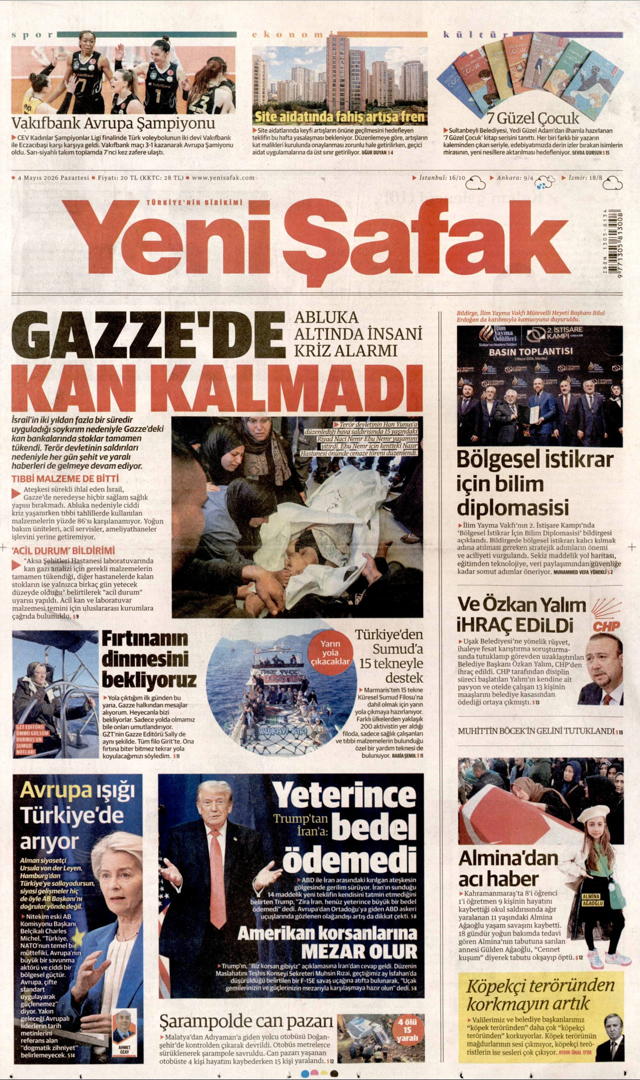 Gazeteler manşetine hangi haberleri taşıdı? İşte 4 Mayıs Pazartesi gazete manşetleri 8 Gazeteler manşetine hangi haberleri taşıdı? İşte 4 Mayıs Pazartesi gazete manşetleri